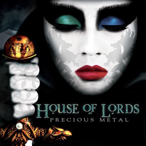 precious metal house of lords lyrics|PRECIOUS METAL Lyrics .